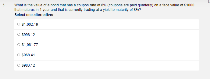 What is the value of a bond that has a coupon