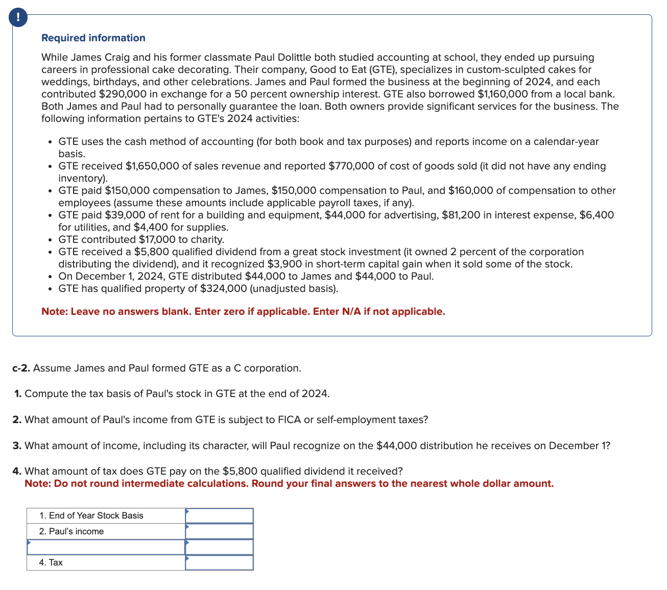 Required information While James Craig and his