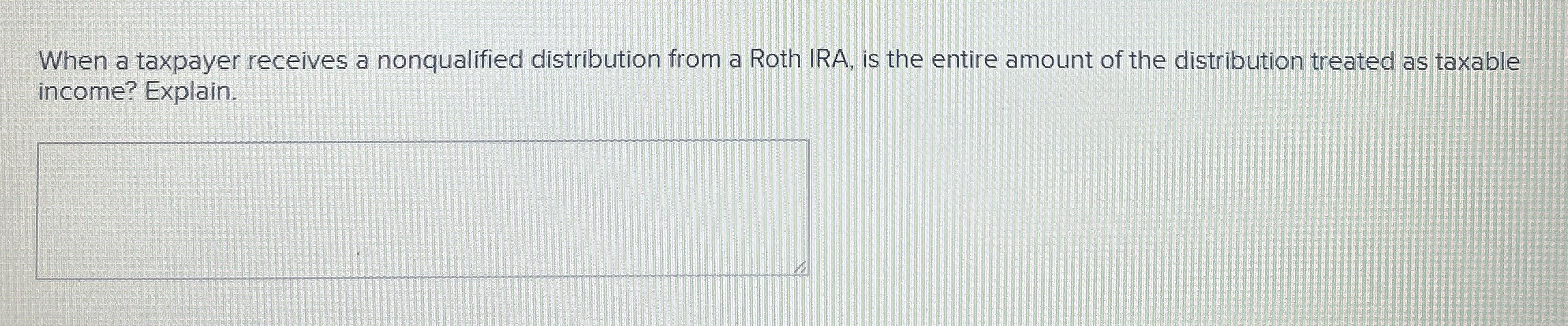 When a taxpayer receives a nonqualified