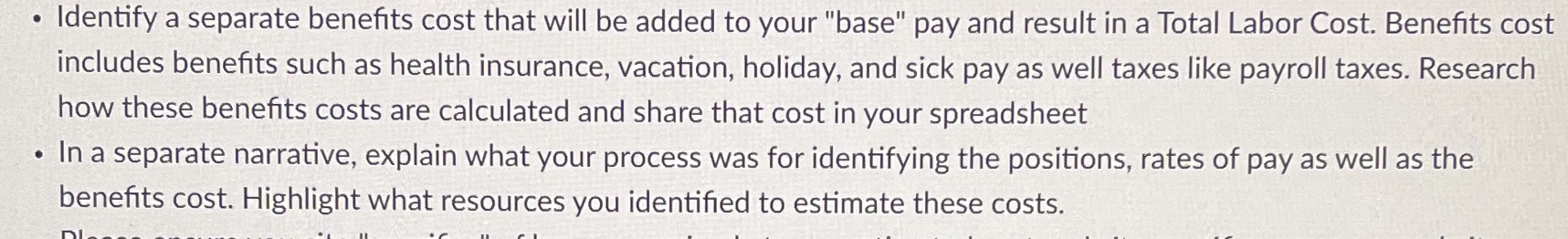 . Identify a separate benefits cost that will be