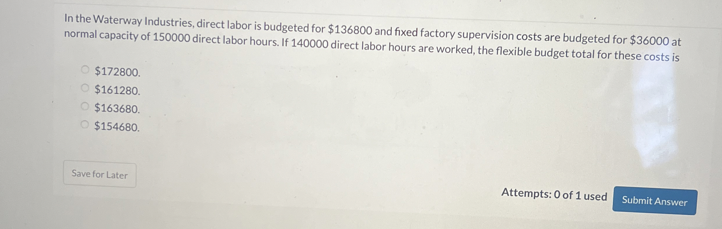 In the Waterway Industries, direct labor is