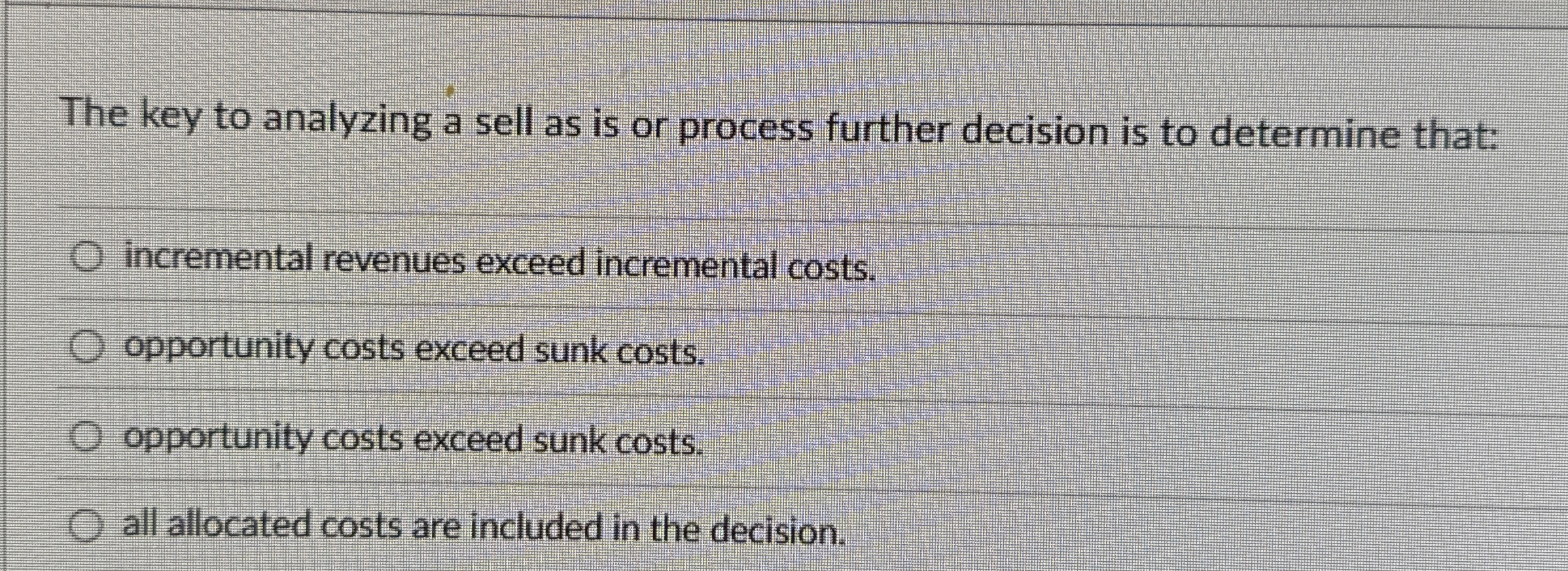 The key to analyzing a sell as is or process