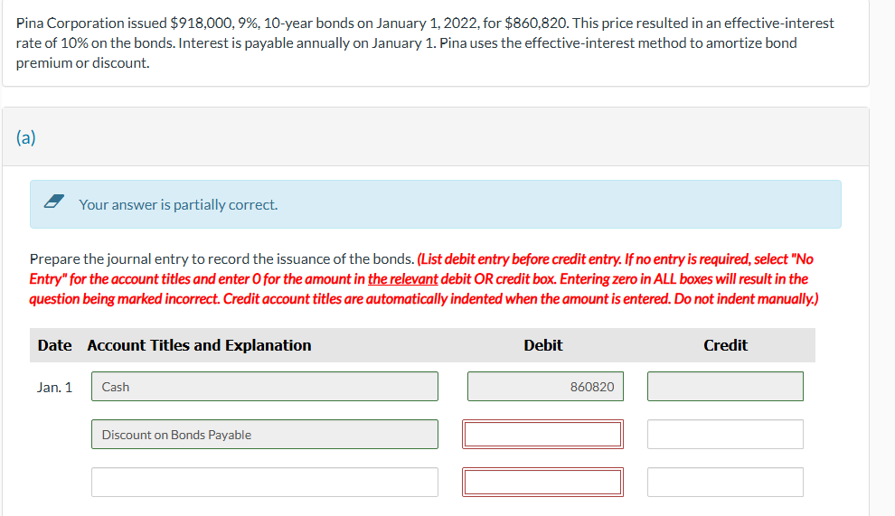 Pina Corporation issued \ ( \ $ 9 1 8 , 0 0 0 , 9