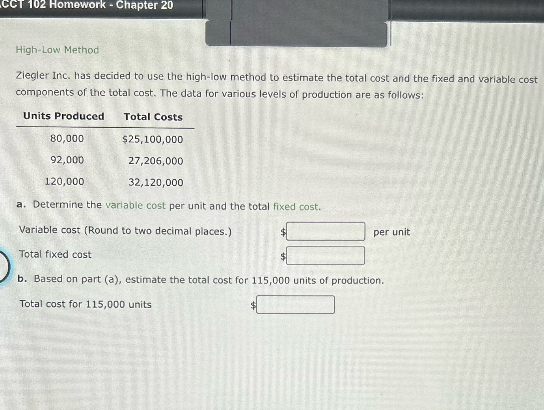 CCT 102 Homework - Chapter 20 High-Low Method