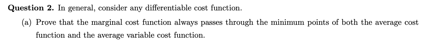 Question 2. In general, consider any