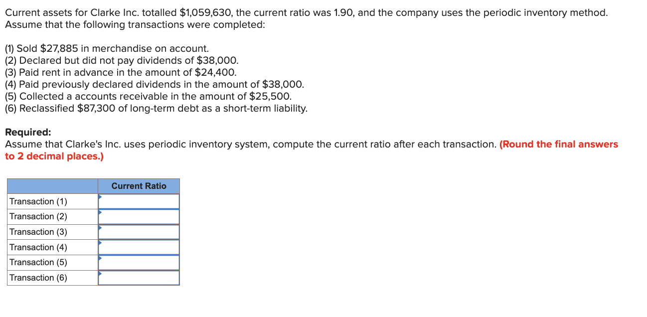 Current assets for Clarke Inc. totalled