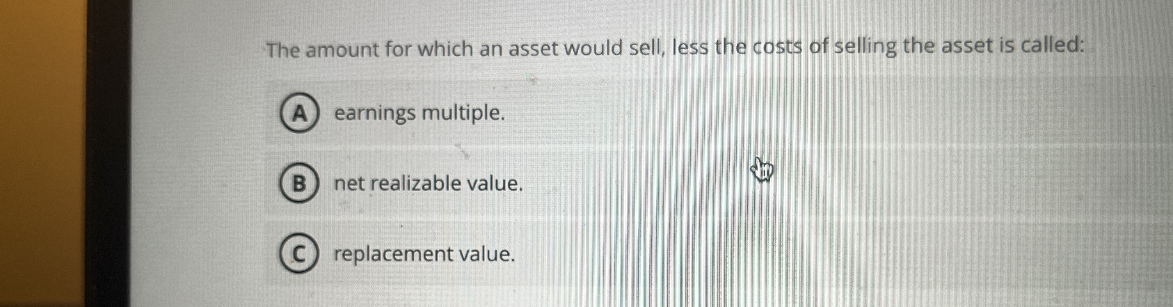 The amount for which an asset would sell, less