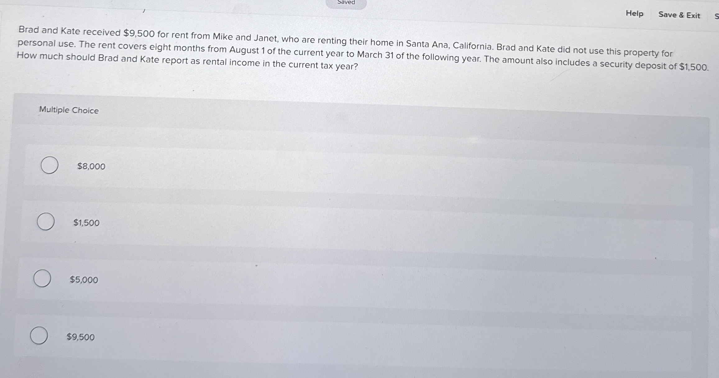 Saved Help Save & Exit Brad and Kate received $ 9