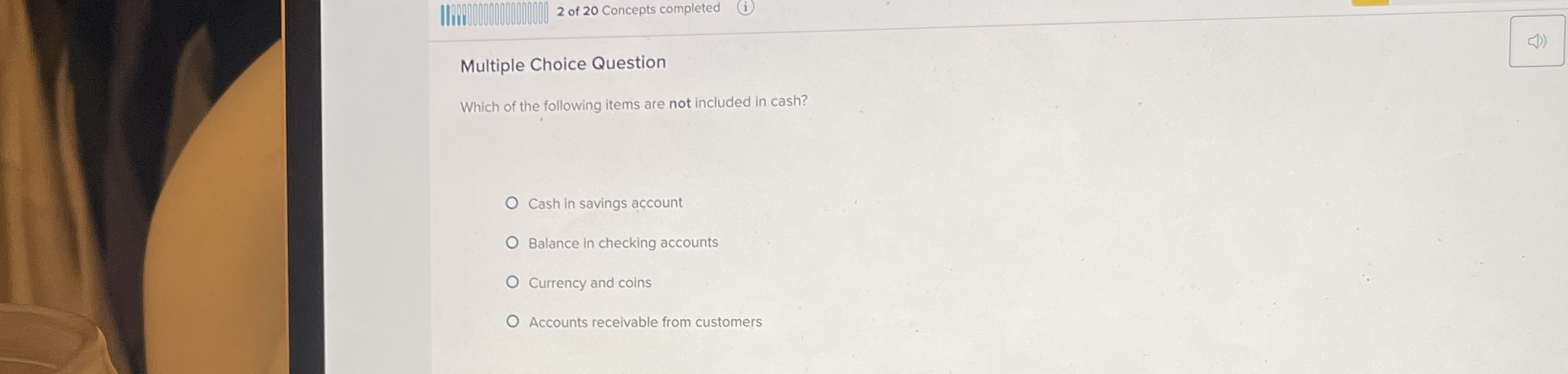 2 of 2 0 Concepts completed Multiple Choice
