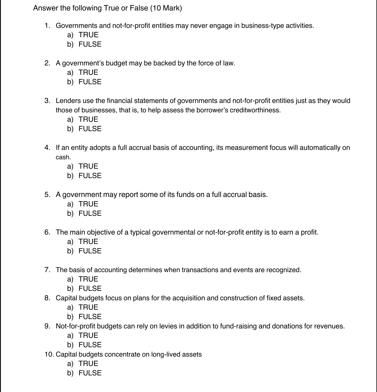 Excel Answer the following True or False ( 1 0