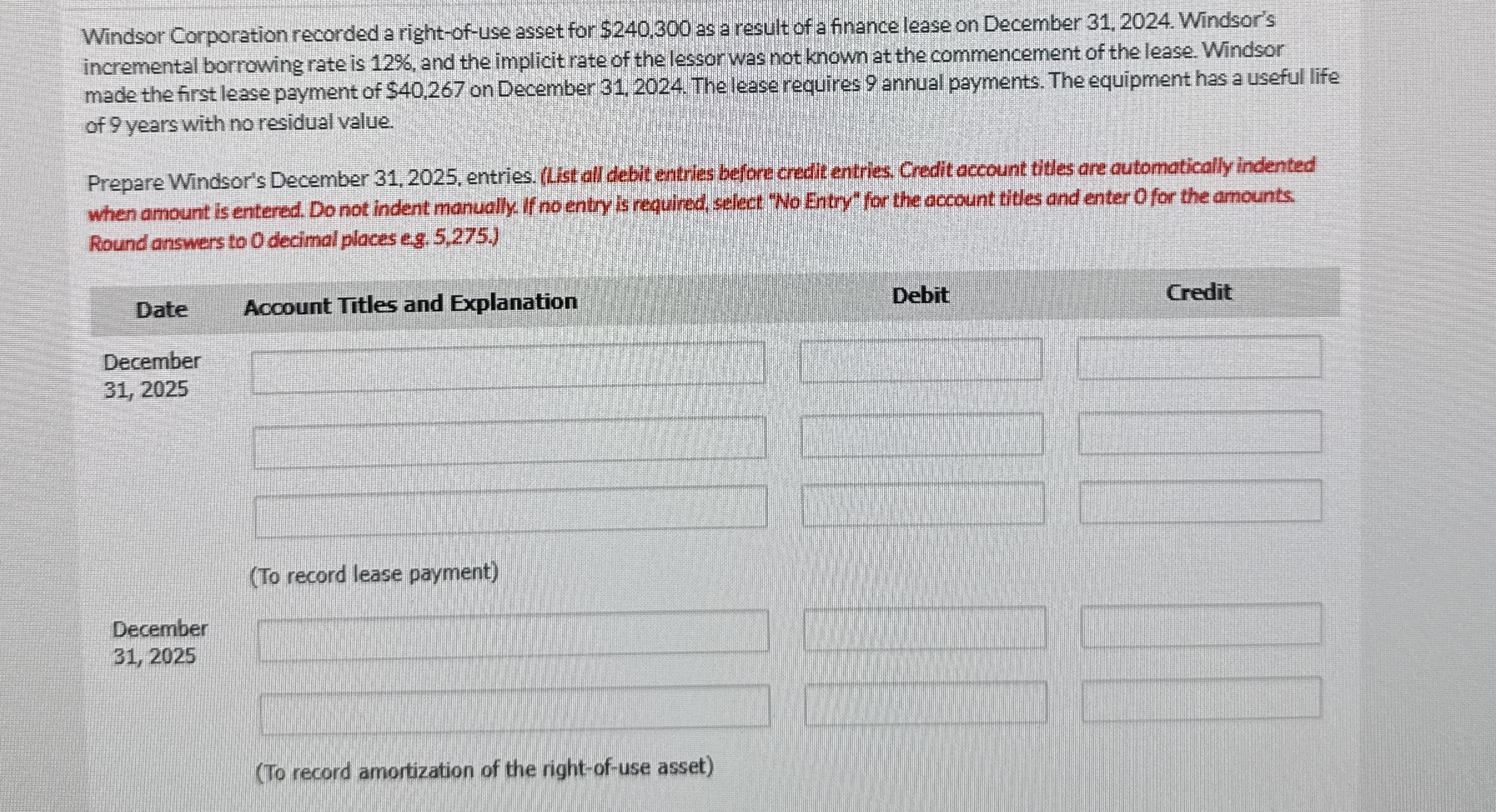 Windsor Corporation recorded a right - of - use