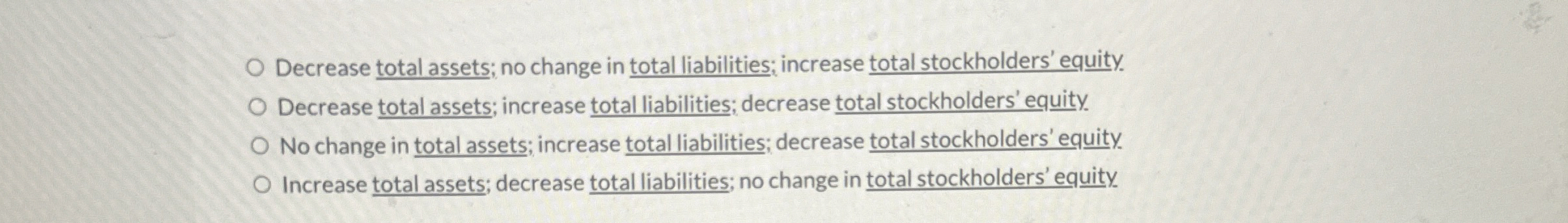 Decrease total assets; no change in total