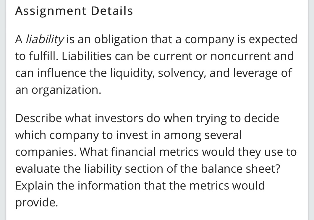 Assignment Details A liabilityis an obligation