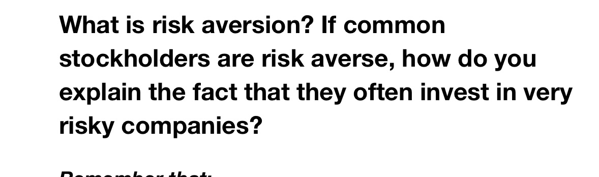 What is risk aversion? If common stockholders are