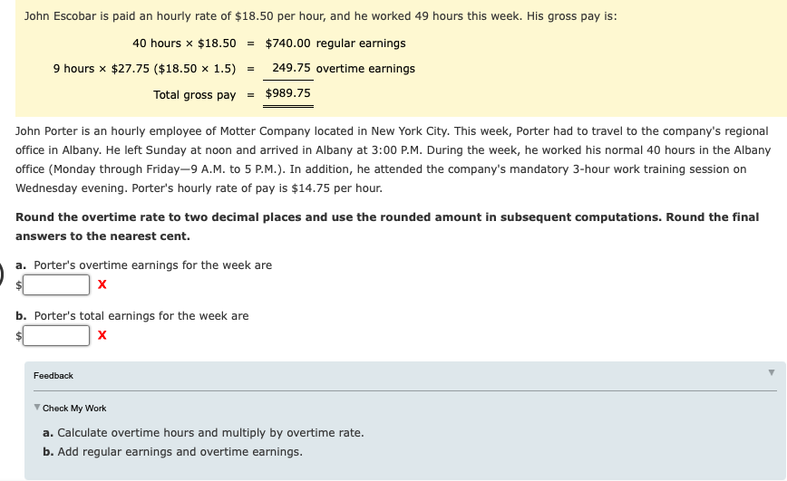 John Escobar is paid an hourly rate of $18.50 per