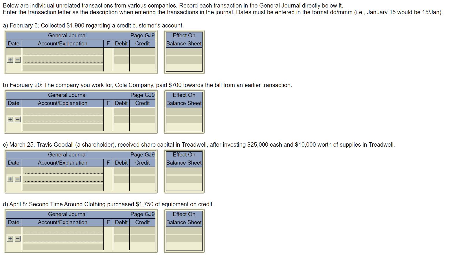 Below are individual unrelated transactions from