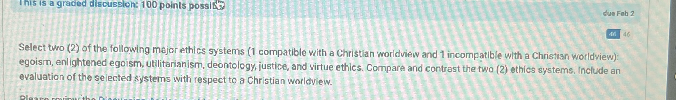 This is a graded discussion: 100 points possibly