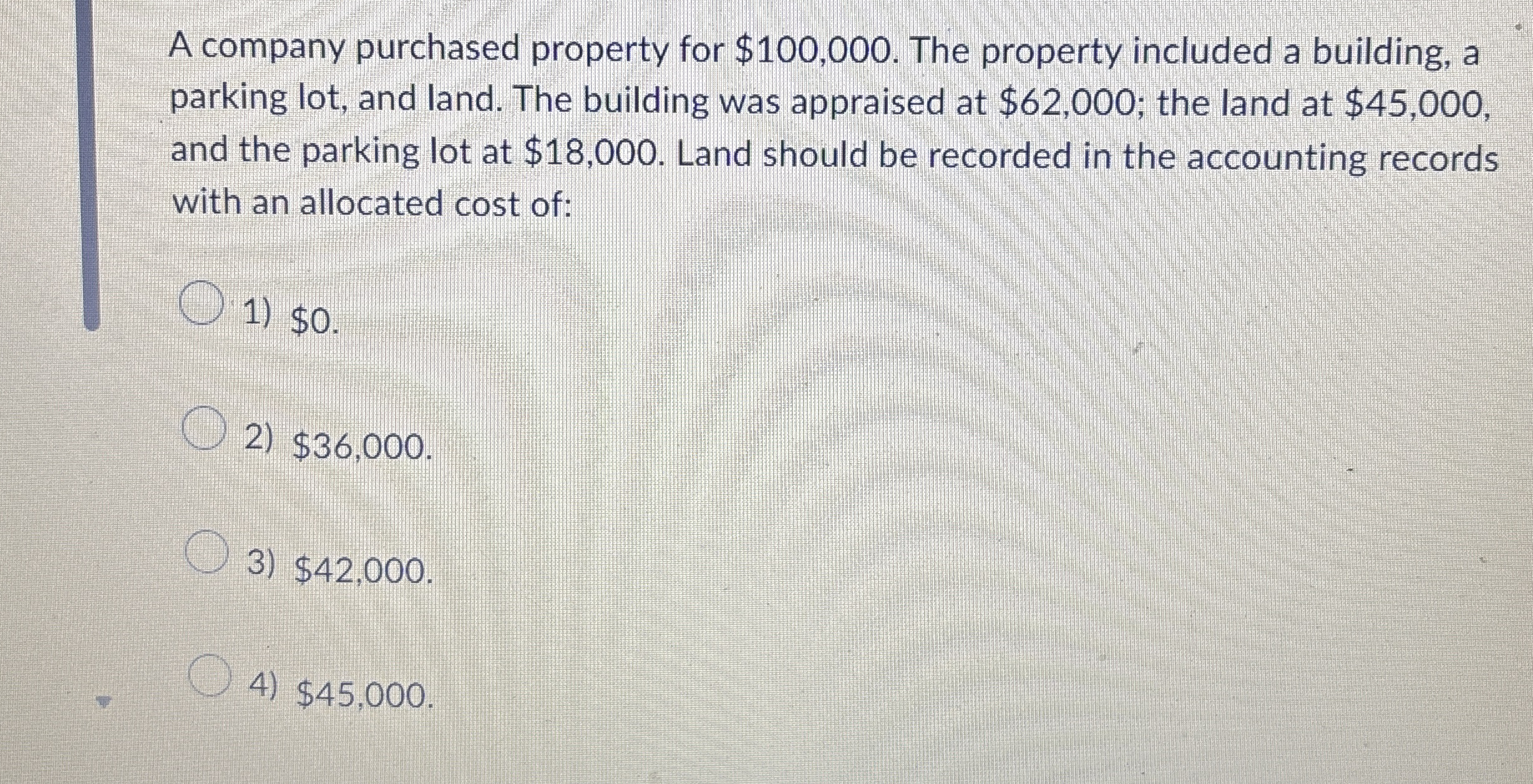 A company purchased property for $ 1 0 0 , 0 0 0