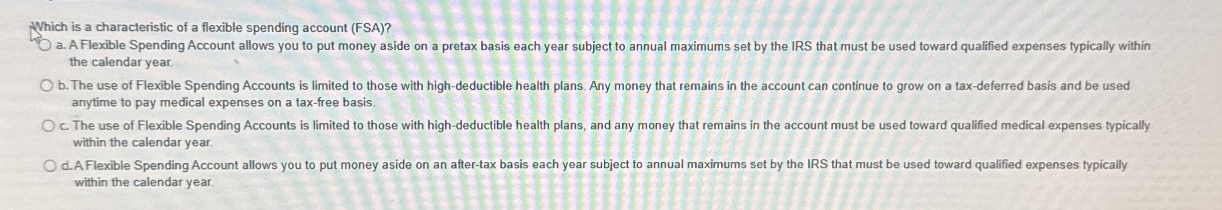 Which is a characteristic of a flexible spending