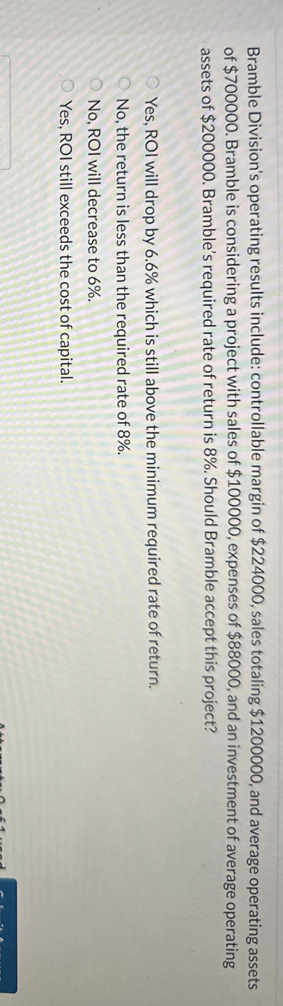 Bramble Division's operating results include: