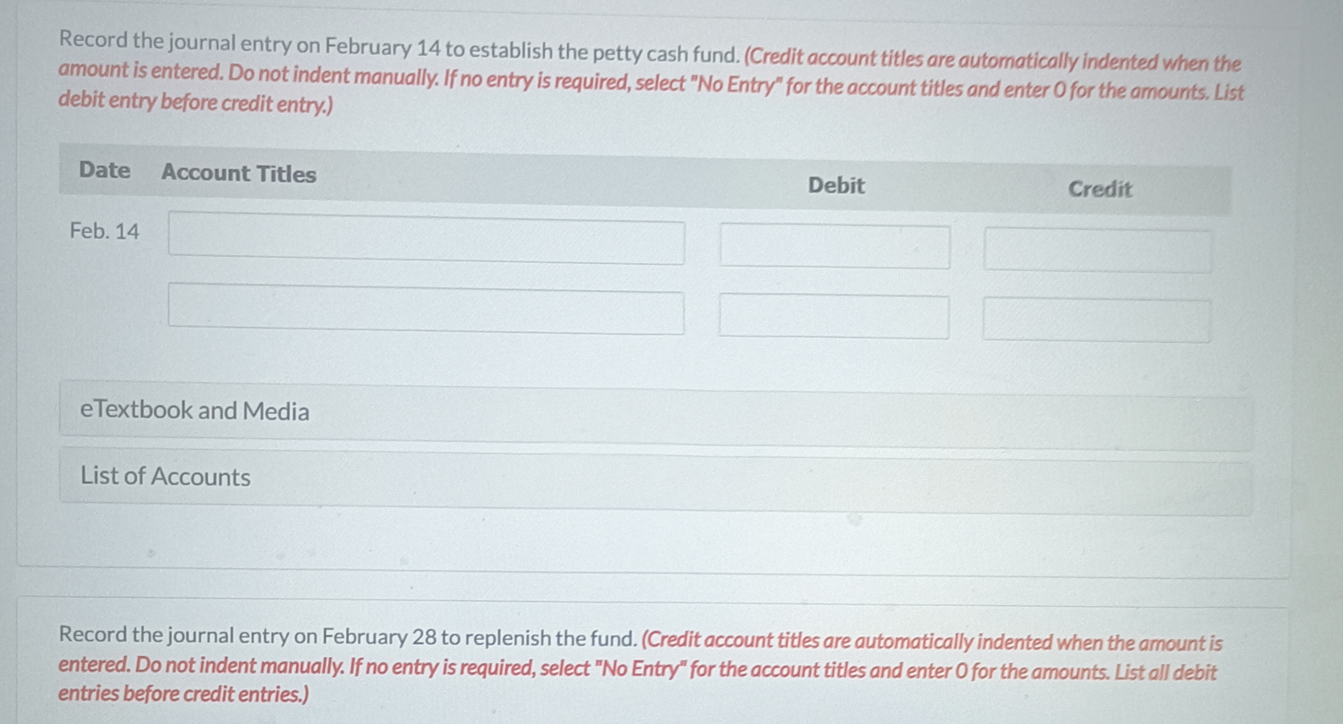 Record the journal entry on February 28 to