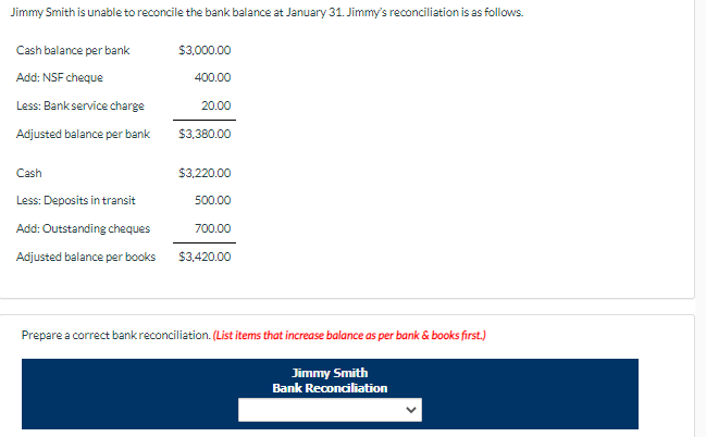 1. Prepare the correct bak reconcillation. 2.