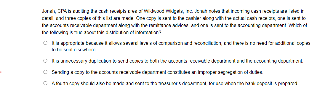 Jonah, CPA is auditing the cash receipts area of