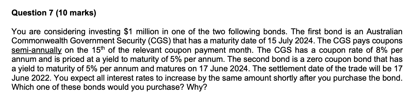 Question 7 (10 marks) You are considering