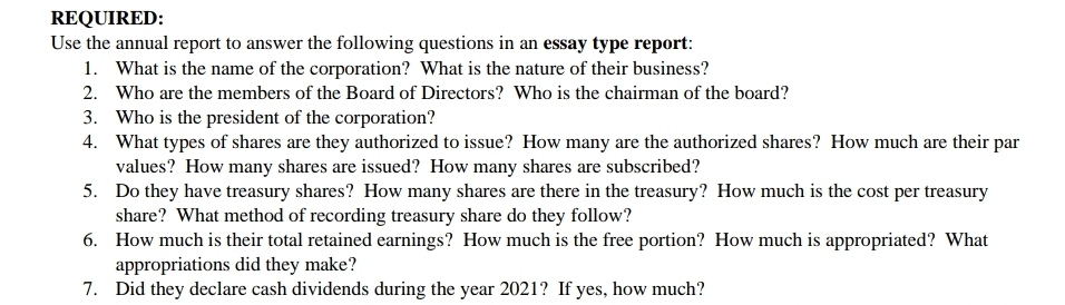 REQUIRED: Use the annual report to answer the