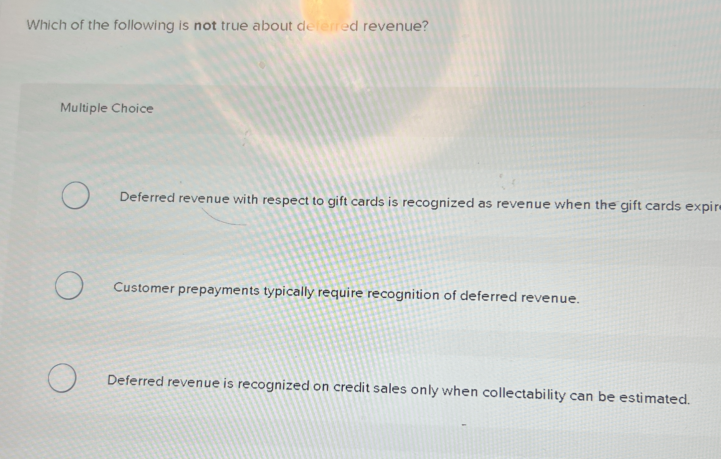 Which of the following is not true about dererred