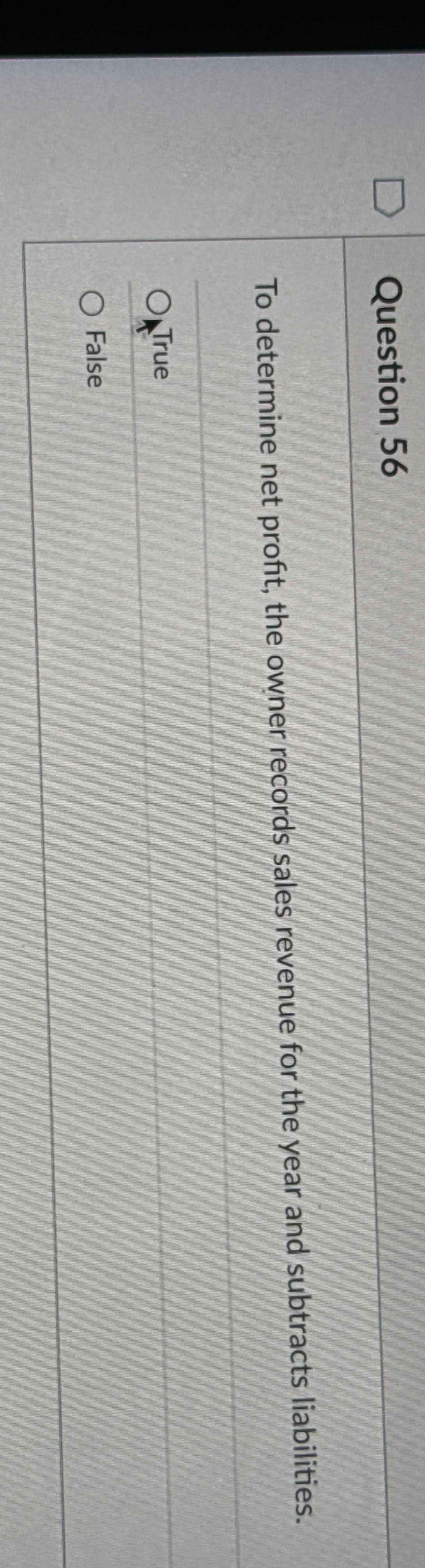 Question 5 6 To determine net profit, the owner