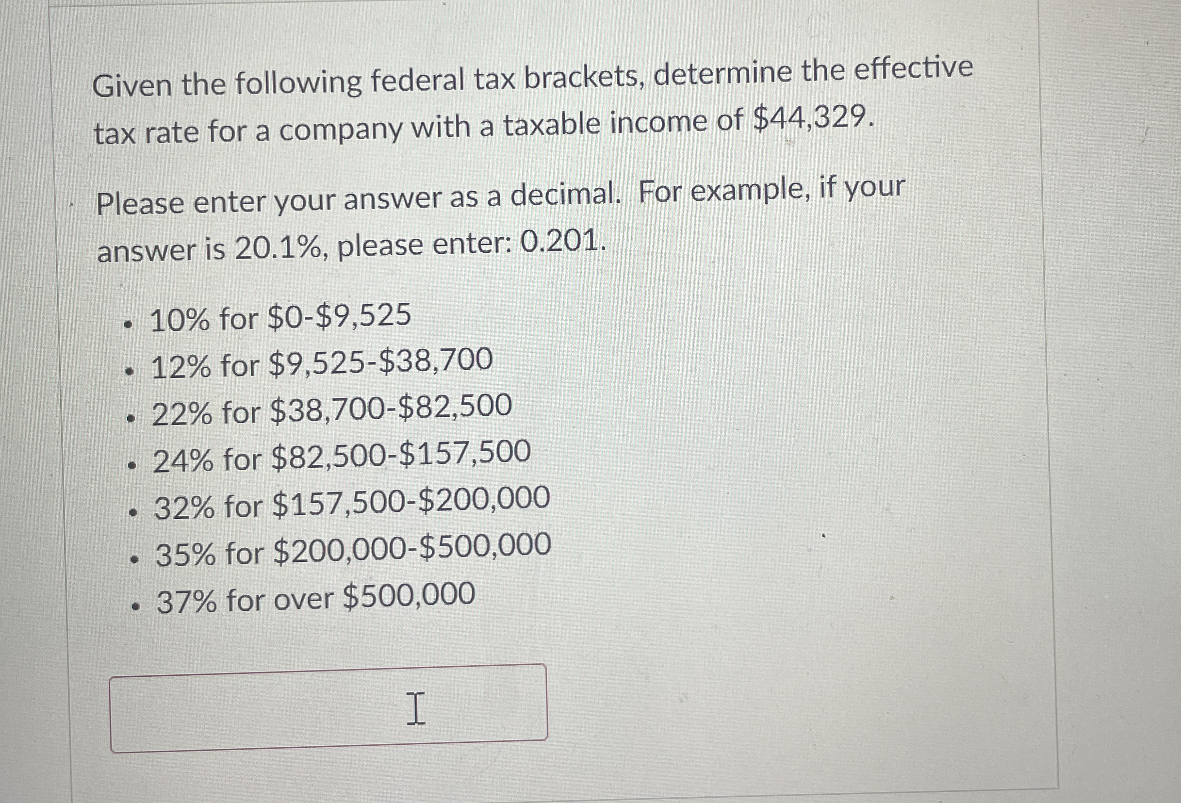 Given the following federal tax brackets,