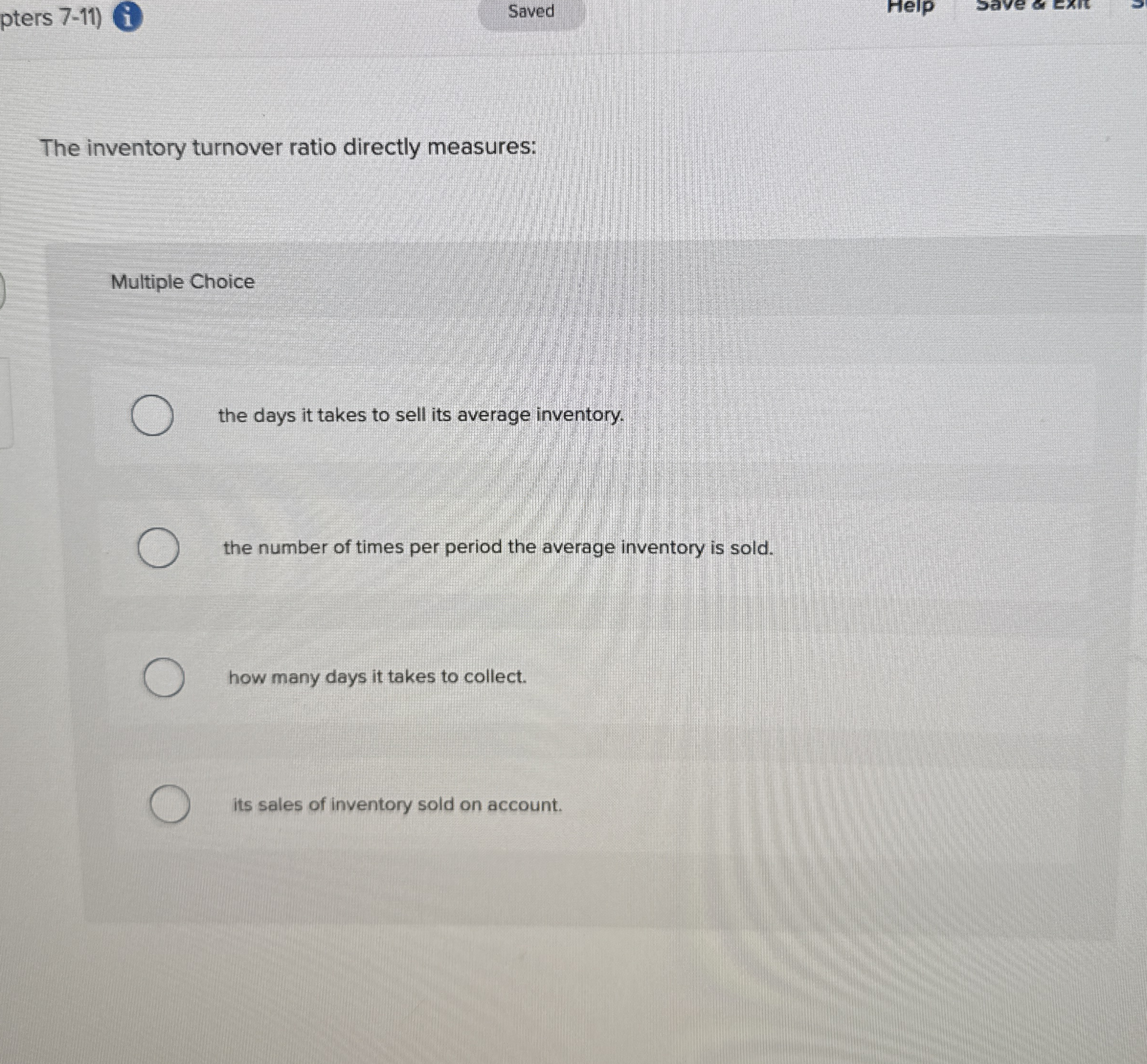 pters 7 - 1 1 ) ( i ) Saved The inventory