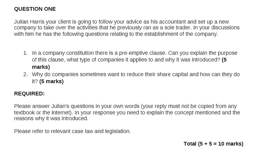 QUESTION ONE Julian Harris your client is going