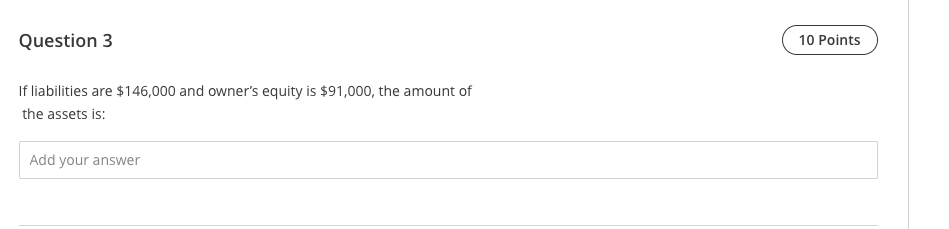 Question 1 If assets are $266,000 and