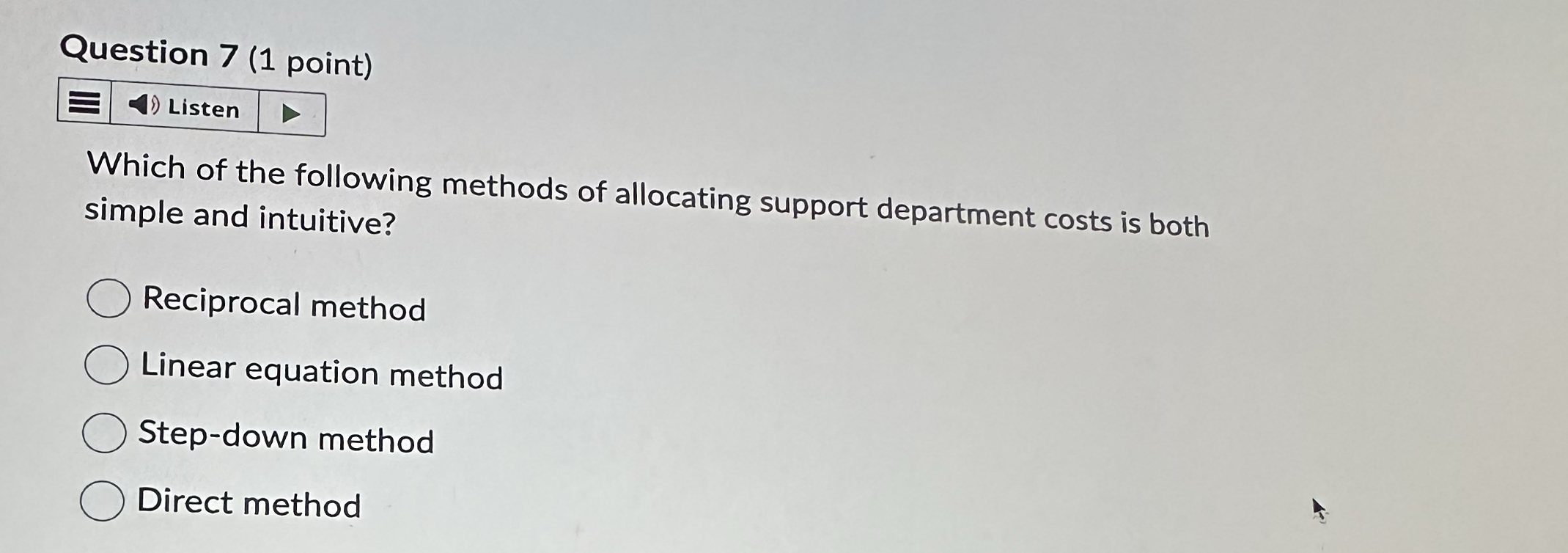 Question 7 ( 1 point ) Listen Which of the
