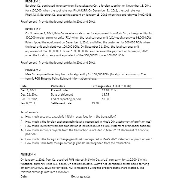 PROBLEM 1 Barefoot Co. purchased inventory from