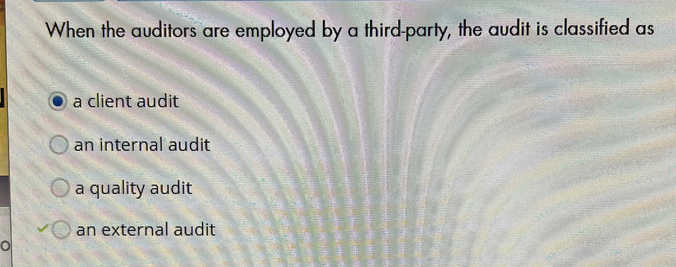 When the auditors are employed by a thirdparty,