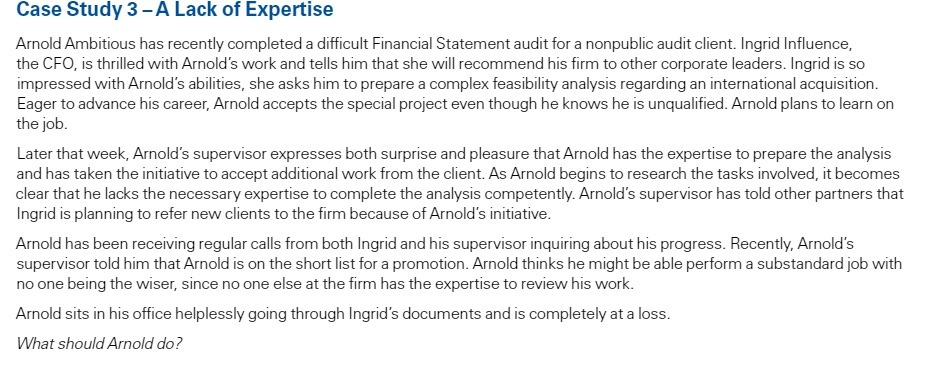 Case Study 3 A Lack of Expertise Arnold Ambitious