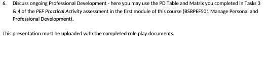 6. Discuss ongoing Professional Development -
