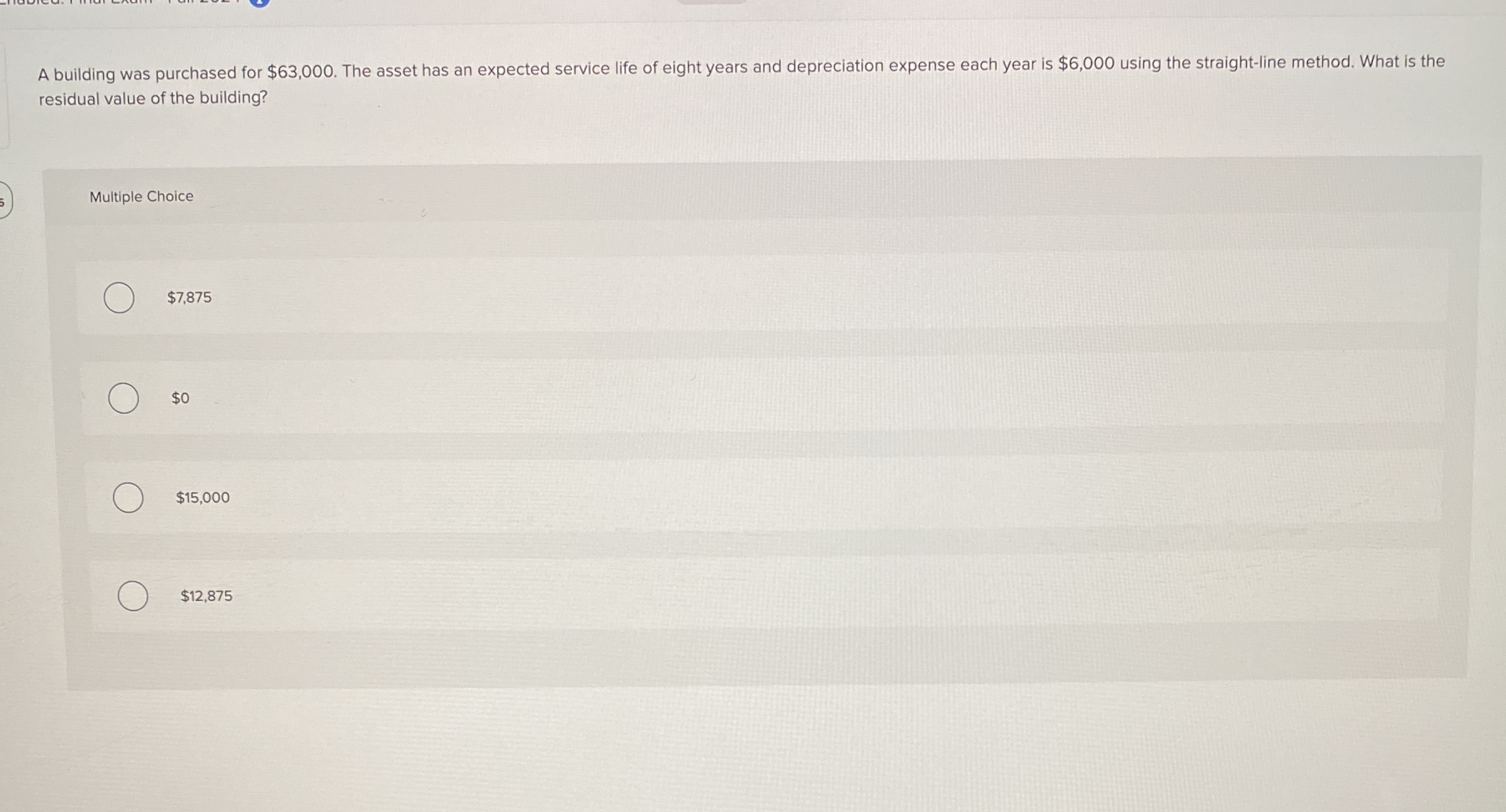 A building was purchased for $ 6 3 , 0 0 0 . The