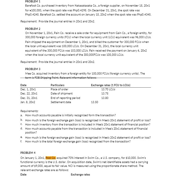 PROBLEM 1 Barefoot Co. purchased inventory from