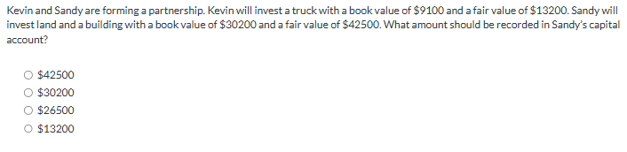 Kevin and Sandy are forming a partnership. Kevin