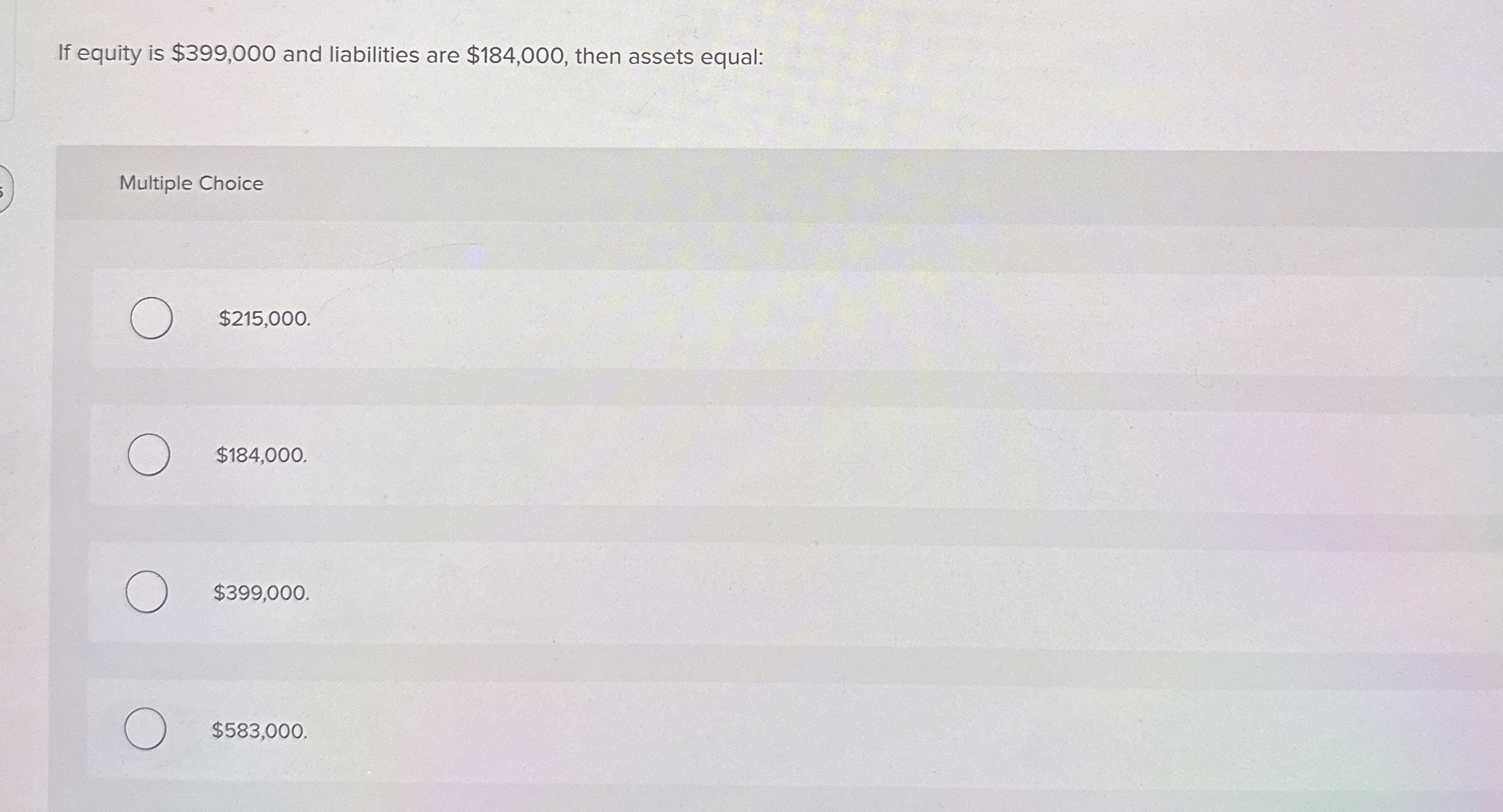 If equity is $ 3 9 9 , 0 0 0 and liabilities are
