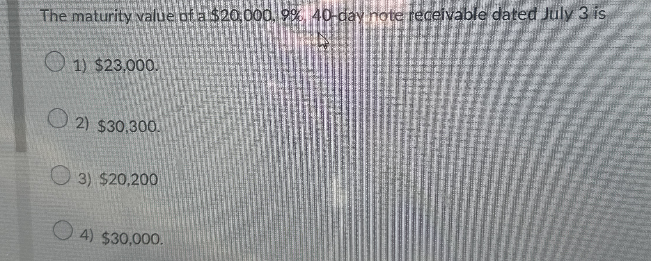 The maturity value of a $ 2 0 , 0 0 0 , 9 % , 4 0