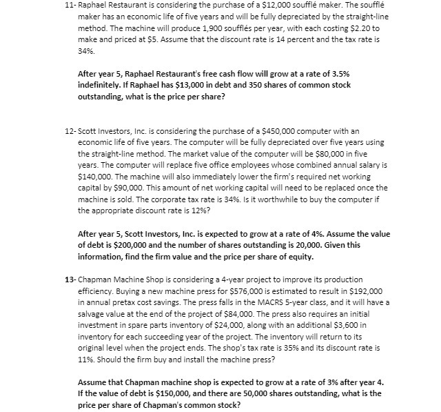 11- Raphael Restaurant is considering the