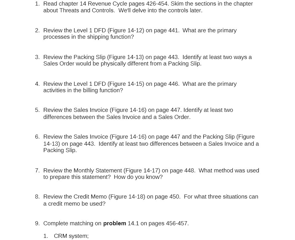 . Read chapter 14 Revenue Cycle pages 426454.