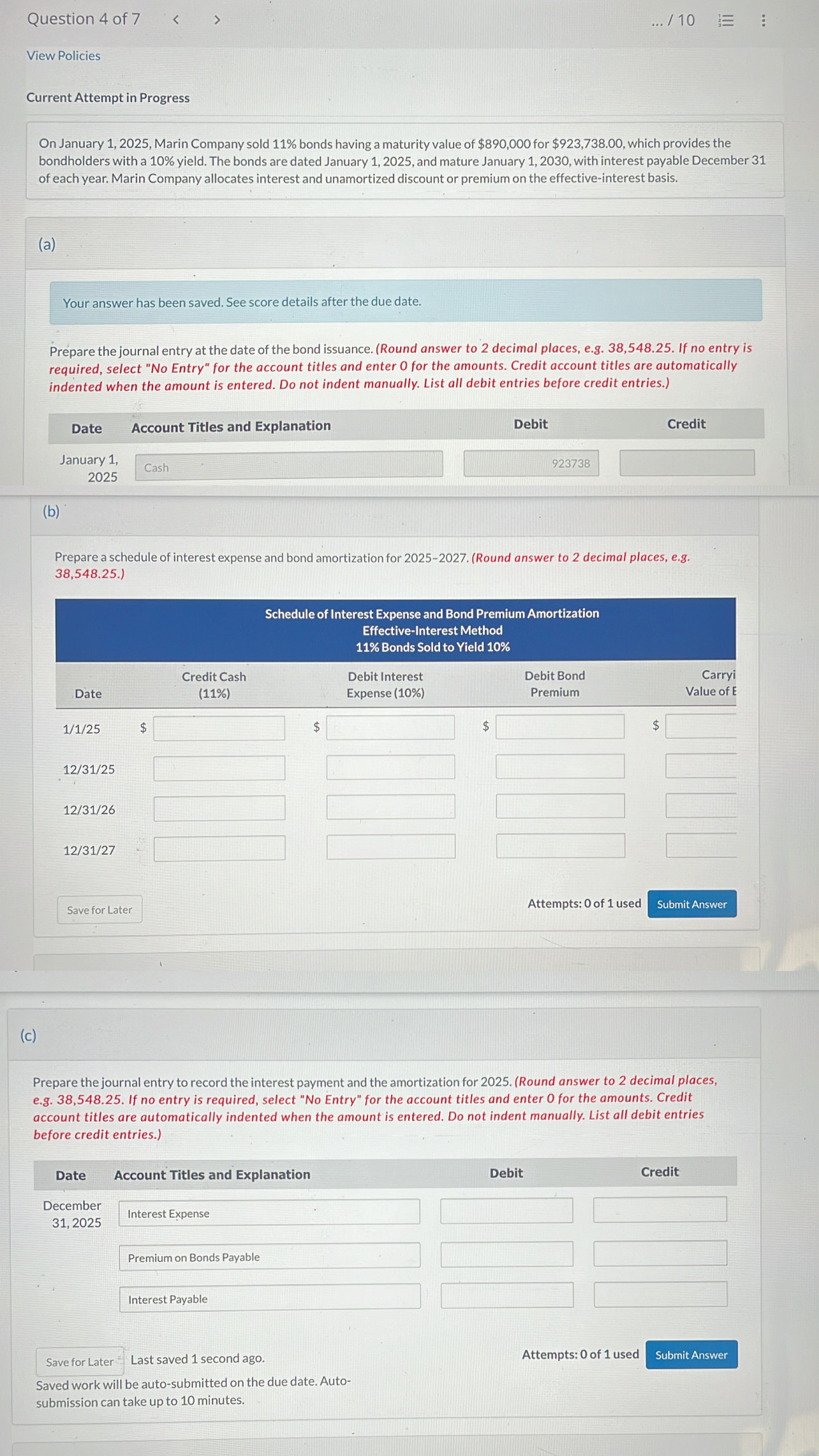 Question 4 of 7 . . . / 1 0 View Policies Current