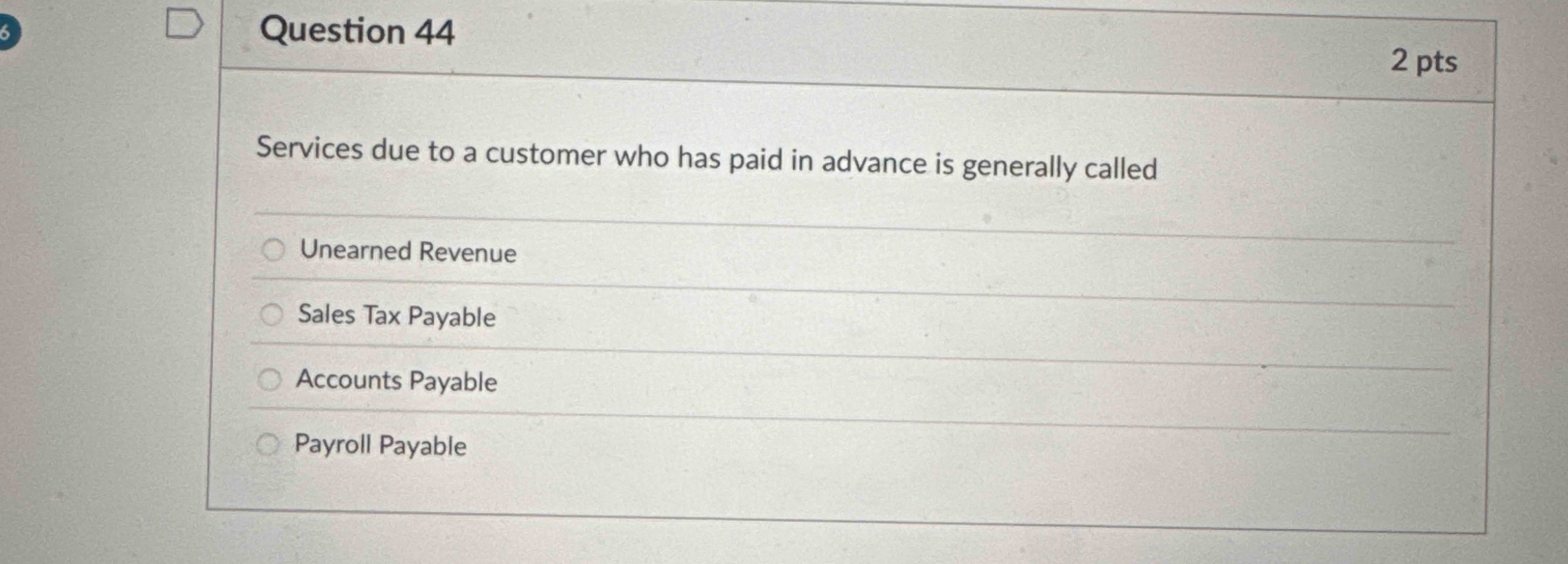 Question 4 4 Services due to a customer who has