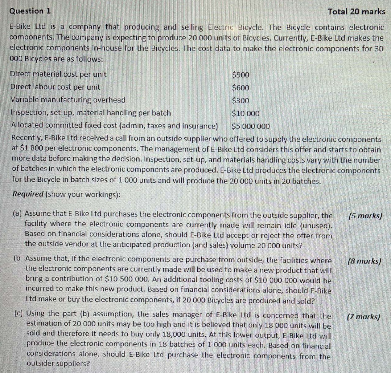 Answer a-c please and thanks Question 1 Total 20